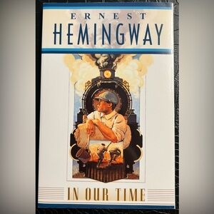 In Our Time by Ernest Hemingway Book